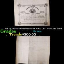 Feb. 18, 1863 Confederate States $1000 Civil War Loan Bond Grades
