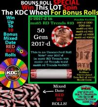 CRAZY Penny Wheel Buy THIS 2017-d solid Red BU Lincoln 1c roll & get 1-10 BU Red rolls FREE WOW