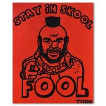 Todd Goldman "Stay In Skool, Fool" Original Acrylic on Canvas