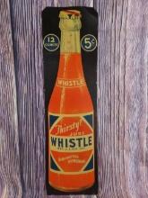 Whistle Soda 5 Cent Cardboard Sign