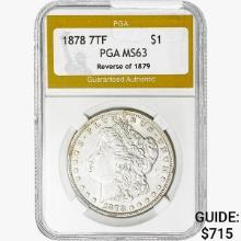 1878 7TF Morgan Silver Dollar PGA MS63 REV 79