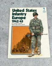 United States Infantry Europe 1942 to 1945