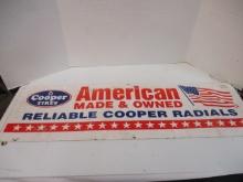 "Cooper Tires American Made & Owned Reliable Cooper Radials" Metal Sign