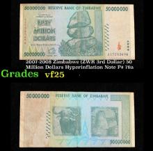 2007-2008 Zimbabwe (ZWR 3rd Dollar) 50 Million Dollars Hyperinflation Note P# 79a Grades vf+