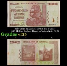 2007-2008 Zimbabwe (ZWR 3rd Dollar) 200 Million Dollars Hyperinflation Note P# 81 Grades vf+