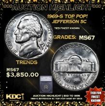 ***Auction Highlight*** 1969-s Jefferson Nickel TOP POP! 5c Graded ms67 By SEGS (fc)