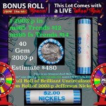1-5 FREE BU Jefferson rolls with win of this2003-p 40 pcs N.F. String & Son $2 Nickel Wrapper
