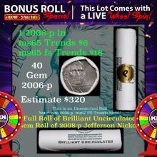 1-5 FREE BU Jefferson rolls with win of this 2006-p 40 pcs World Reserve Monetary Exchange $2 Nickel