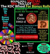 INSANITY The CRAZY Penny Wheel 1000s won so far, WIN this 1962-p BU RED roll get 1-10 FREE