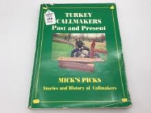 Soft Cover Book-Turkey Callmakers Past & Present